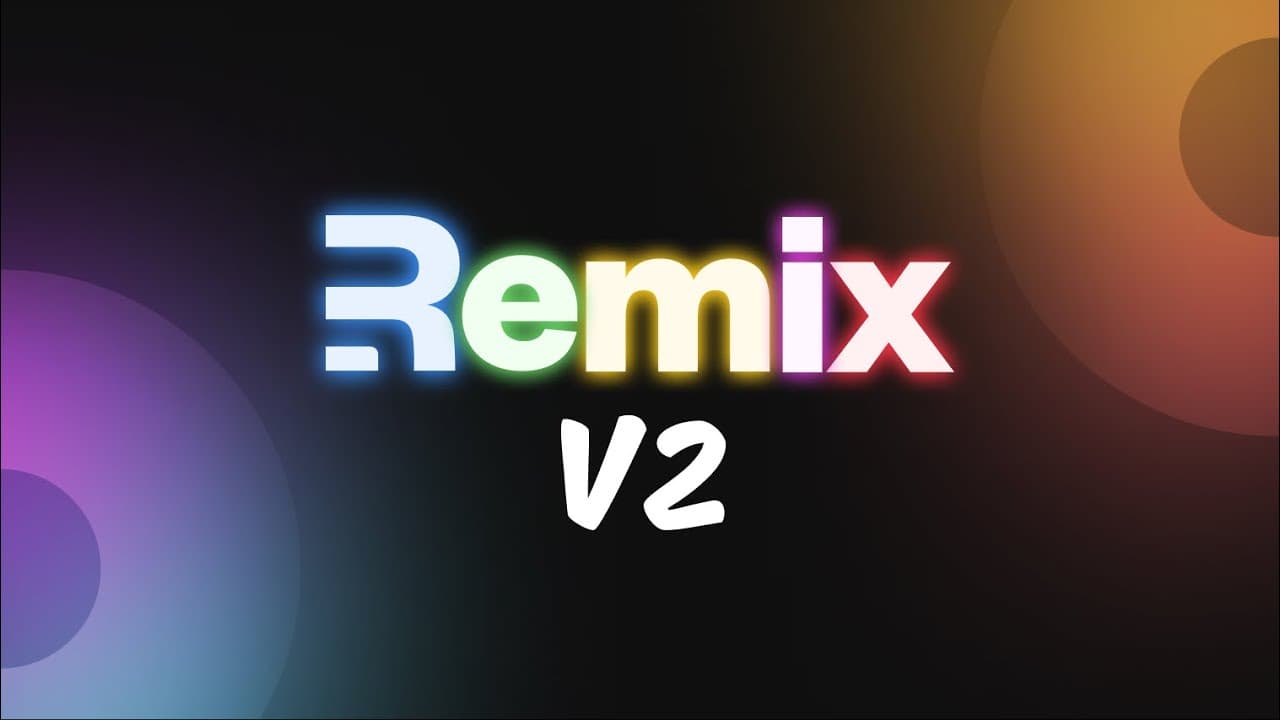 Remix.run V2 Tutorial