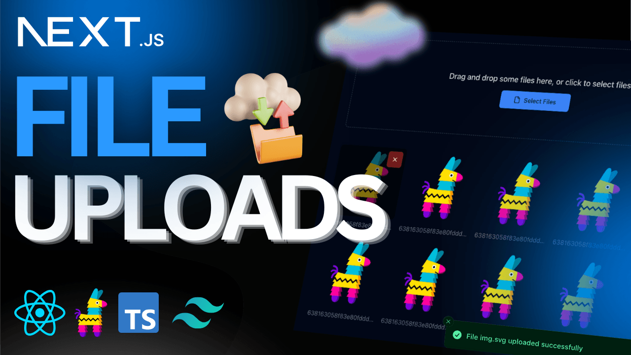Ultimate Guide on File Uploads in Next.js